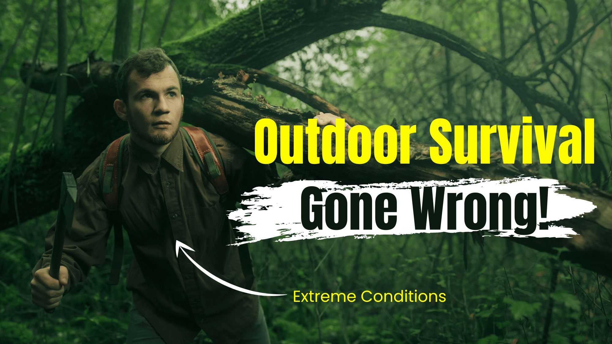 Outdoor Survival in Extreme Conditions