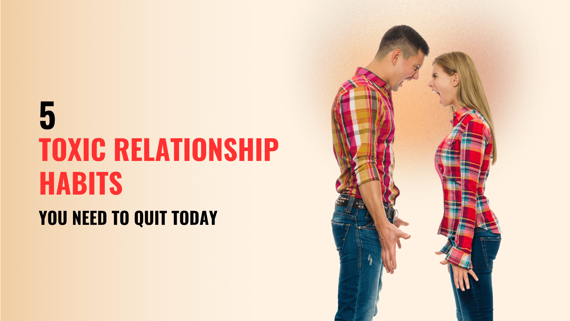 Toxic Relationship Habits