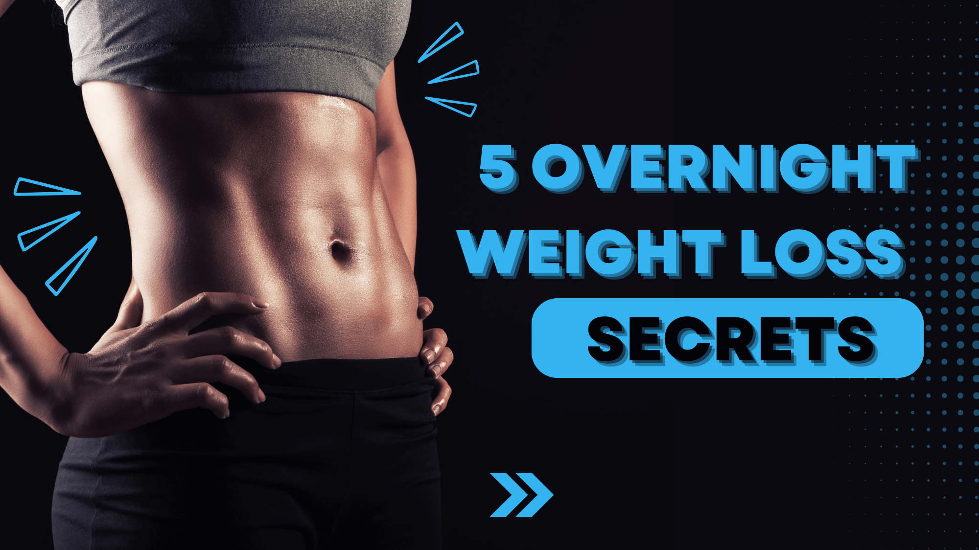 Overnight Weight Loss Secrets