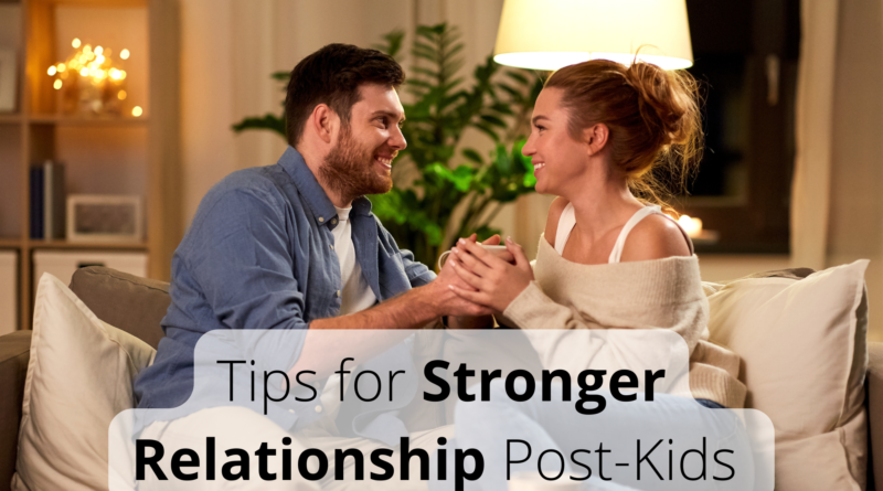 Stronger Relationship Post-Kids